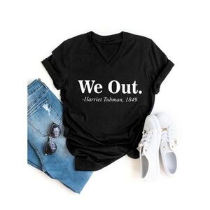 "We Out" Harriet Tubman Vneck T-shirt